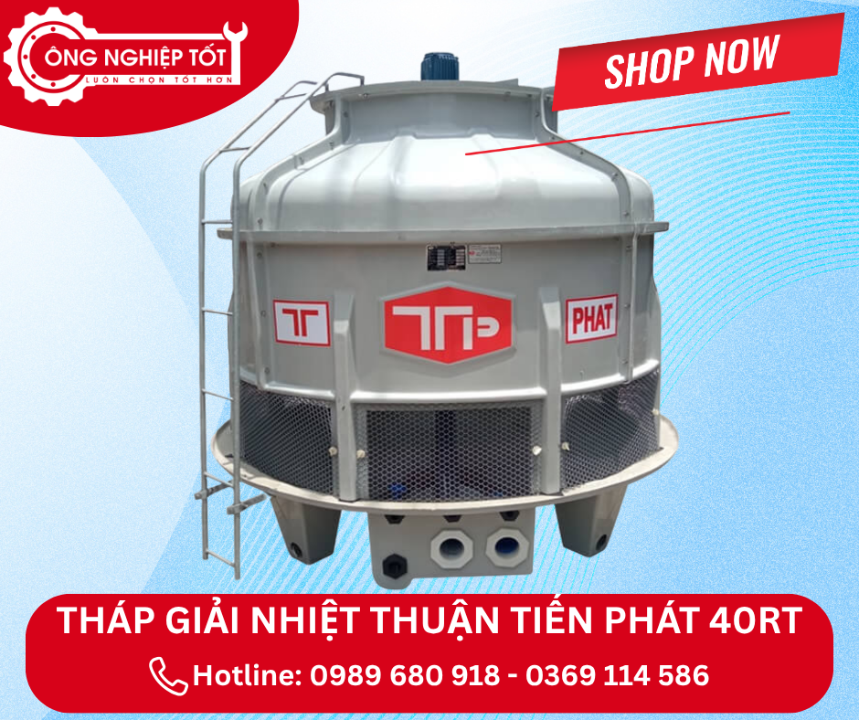 Địa chỉ mua tháp giải nhiệt Thuận Tiến Phát 40RT chính hãng, giá tốt